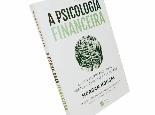 A psicologia financeira - Morgan Housel