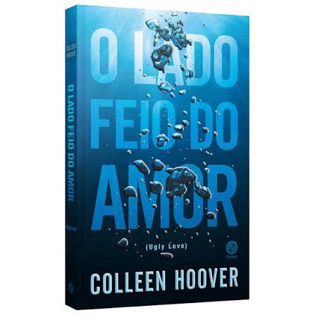 O lado feio do amor - Colleen Hoover